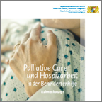 Broschüre: Rahmenkonzept Palliative Care und Hospizarbeit in der Behindertenhilfe